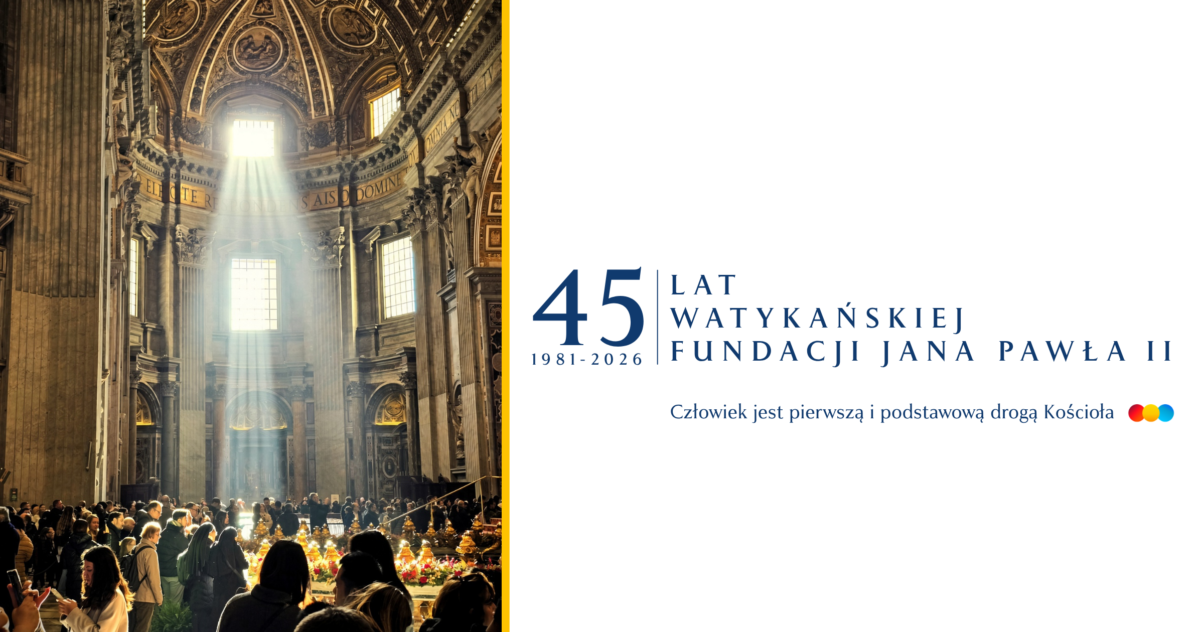 Zbliża się 45-lecie naszej Fundacji. W Jubileuszu weźmie udział Leon XIV