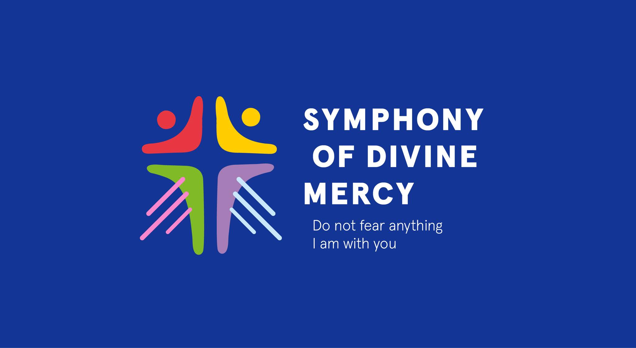 We warmly invite you to the Symphony of Mercy!