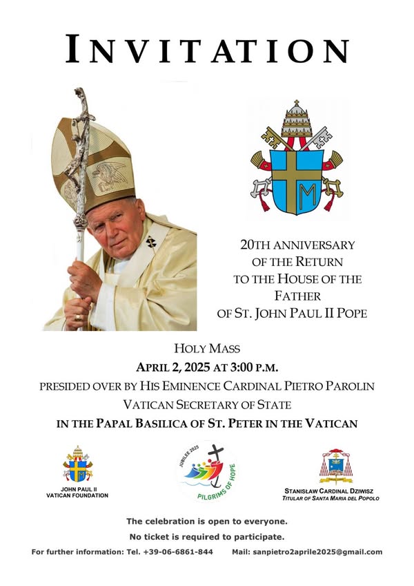 Invito - Rome commemorates the 20th anniversary of the passing of St. John Paul II